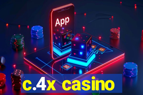 c.4x casino